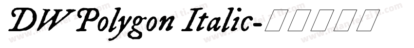 DWPolygon Italic字体转换